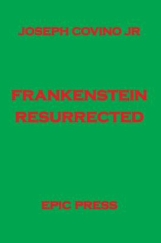 Cover of Frankenstein Resurrected