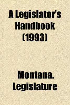 Book cover for A Legislator's Handbook (1993)