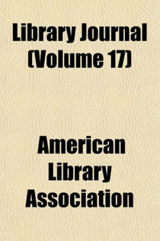 Cover of Library Journal (Volume 17)