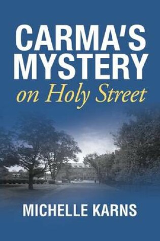 Cover of Carma's Mystery on Holy Street