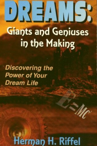 Cover of Dreams, Giants and Geniuses