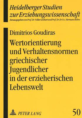 Book cover for Wertorientierung Und Verhaltensnormen Griechischer Jugendlicher in Der Erzieherischen Lebenswelt