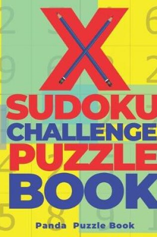 Cover of X Sudoku Challenge Puzzle Book