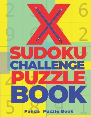 Book cover for X Sudoku Challenge Puzzle Book