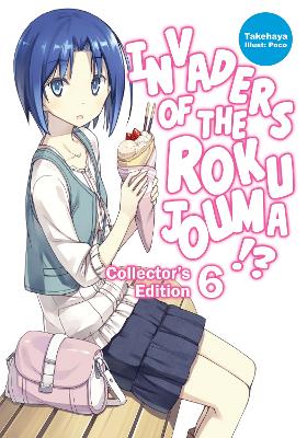 Book cover for Invaders of the Rokujouma!? Collector's Edition 6