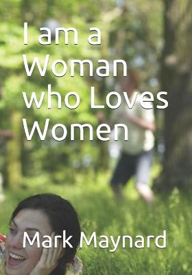 Book cover for I am a Woman who Loves Women