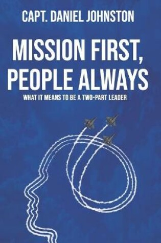 Cover of Mission First, People Always