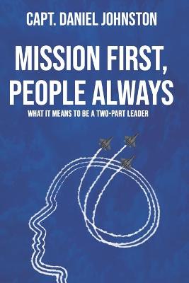 Book cover for Mission First, People Always