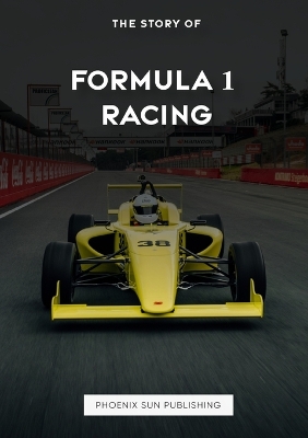 Book cover for The Story Of Formula 1 Racing