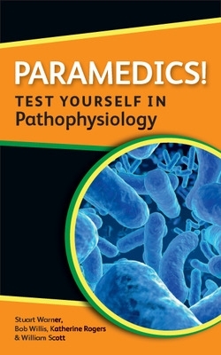 Book cover for Paramedics! Test yourself in Pathophysiology