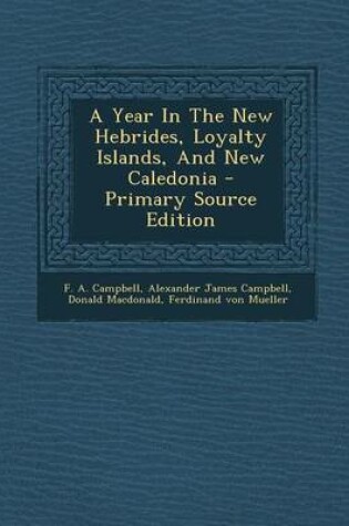 Cover of A Year in the New Hebrides, Loyalty Islands, and New Caledonia