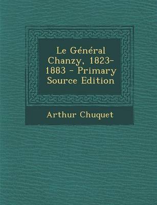 Book cover for Le General Chanzy, 1823-1883