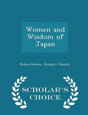 Book cover for Women and Wisdom of Japan - Scholar's Choice Edition