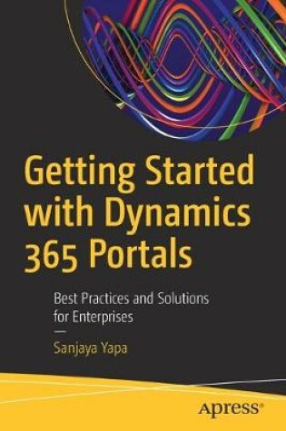 Cover of Getting Started with Dynamics 365 Portals