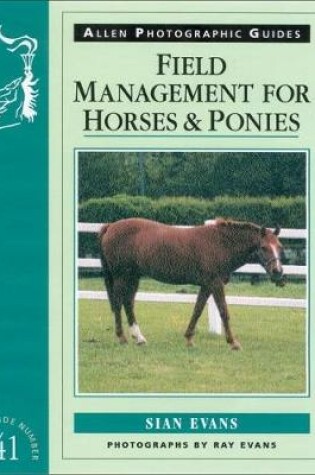 Cover of Field Management for Horses & Ponies