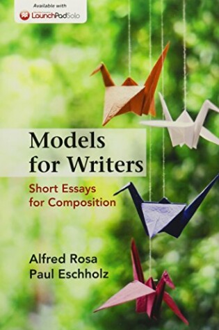Cover of Models for Writers 12e & Launchpad Solo for Models for Writers 12e (Six Month Access)