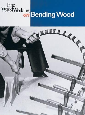 Book cover for Fine Woodworking on Bending Wood: 35 Articles