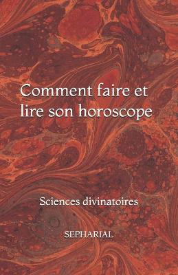 Book cover for Comment faire et lire son horoscope