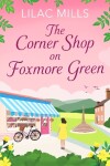 Book cover for The Corner Shop on Foxmore Green