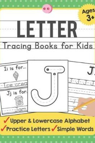 Cover of Letter Tracing Books for Kids Ages 3-5