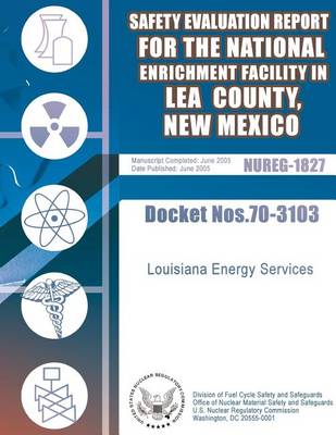 Book cover for Safety Evaluation Report for the National Enrichment Facility in Lea County, New Mexico