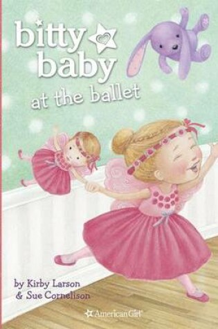 Cover of Bitty Baby at the Ballet