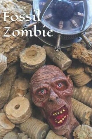 Cover of Fossil Zombie