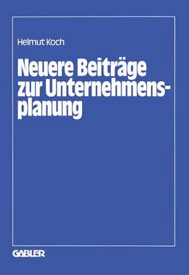 Book cover for Neuere Beiträge zur Unternehmensplanung