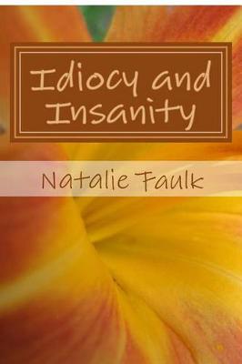 Book cover for Idiocy and Insanity