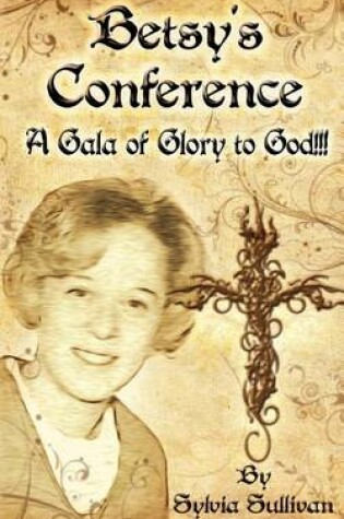 Cover of Betsy's Conference