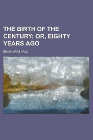 Cover of The Birth of the Century