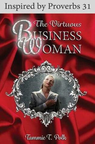 Cover of The Virtuous Business Woman