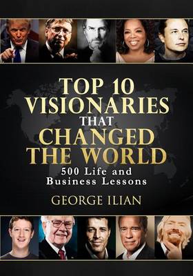 Cover of Top 10 Visionaries That Changed the World