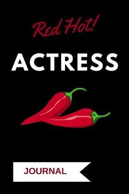 Book cover for Red Hot Actress Journal