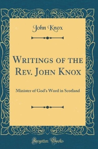 Cover of Writings of the Rev. John Knox