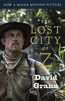 Book cover for The Lost City of Z (Movie Tie-In)