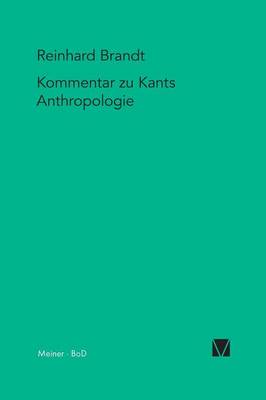 Book cover for Kritischer Kommentar zu Kants Anthropologie in pragmatischer Hinsicht (1798)