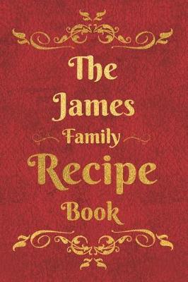 Book cover for The James Family Recipe Book