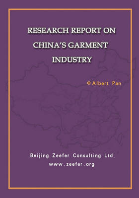 Book cover for Research Report On China's Garment Industry