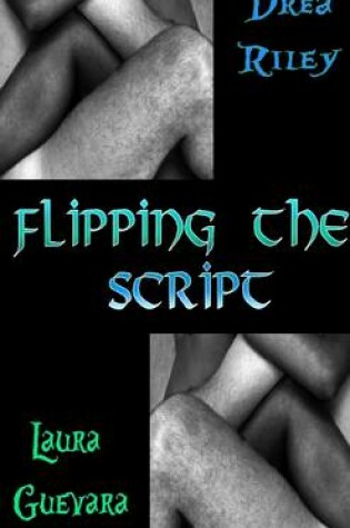 Cover of Flipping the Script