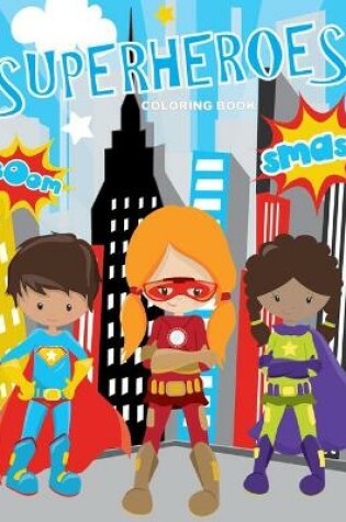 Cover of Superheroes Coloring Book