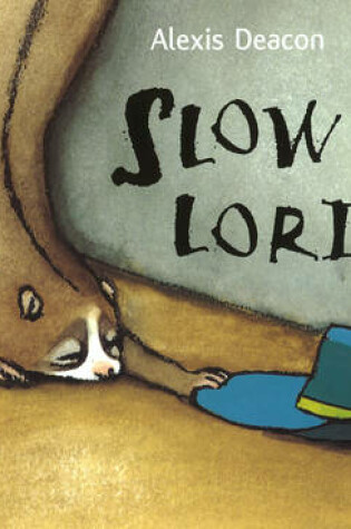 Cover of SLOW LORIS
