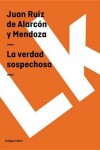 Book cover for La Verdad Sospechosa