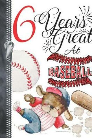 Cover of 6 Years Great At Baseball