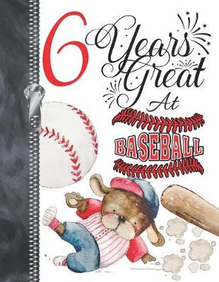 Book cover for 6 Years Great At Baseball