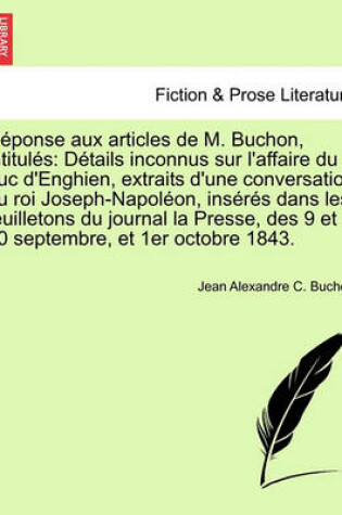 Cover of Reponse Aux Articles de M. Buchon, Intitules