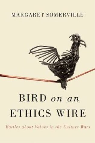 Cover of Bird on an Ethics Wire