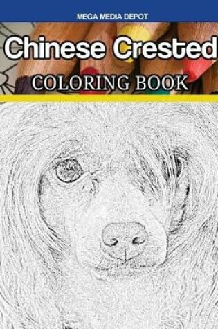 Cover of Chinese Crested Coloring Book