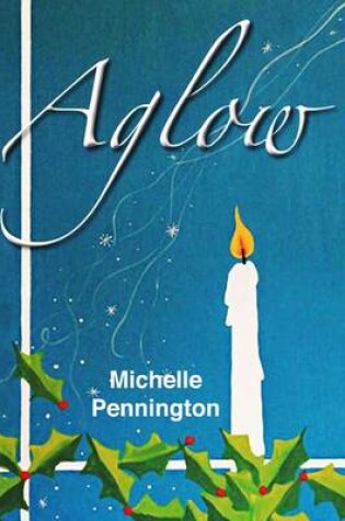 Cover of Aglow