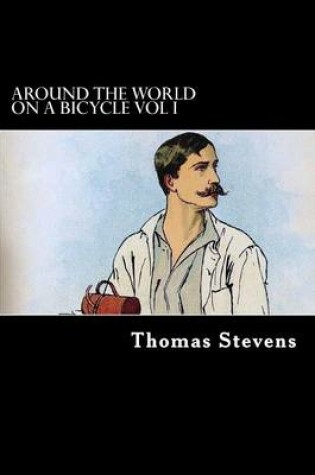 Cover of Around the World on a Bicycle Vol I